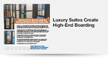 Luxury Suites Create High-End Boarding